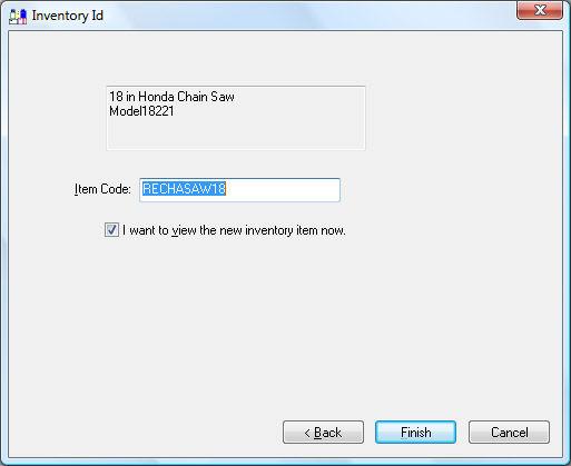 Getting Started 7. Enter an Item Code for the rental equipment. Enable the I want to view the new inventory item now option to enter the serialized item details.