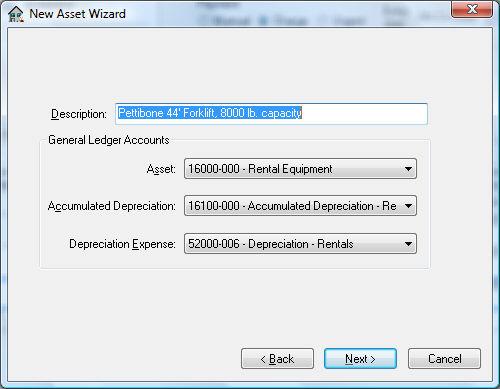 Printed Documentation 2. Select the asset folder that contains rental equipment and click Next. 3. Enter an appropriate Description to identify the new asset. Set the correct General Ledger Accounts.