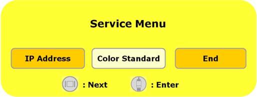 From the Service Menu press Next (DVI) to select Color Standard, then press Enter (SDI) to open the Color Standard Menu.
