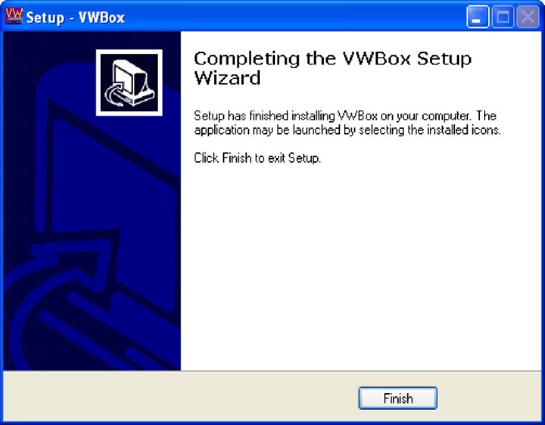 Step 13: The following dialog is displayed when the installation is completed Figure 4-20:
