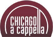 2936 N. Southport Ave., 2 nd Floor, Chicago, IL 60657-4120 Phone (773) 281-7820 Fax (773) 435-6453 www.chicagoacappella.