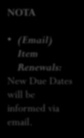 E-mail: Item has been renewed NOTA (Email) Item
