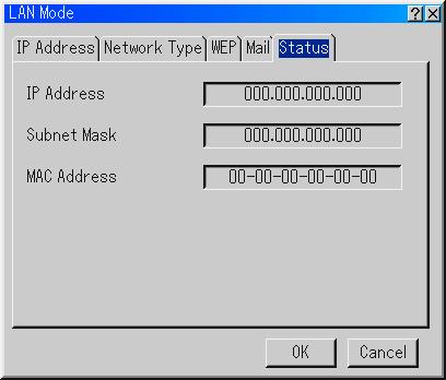 USING ON-SCREEN MENU Menu Descriptions & Functions Status Displays the status of the LAN settings. IP Address... Indicates the IP address of the projector. Subnet Mask.