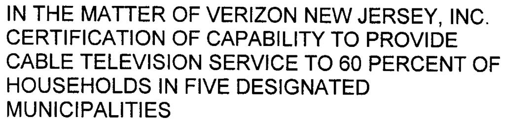 (Verizon filed a petition with the Board of Public Utilities (Board, pursuant to N.J.S.A. 48:5A-30(d and N.J.A.C. 14:18-15.