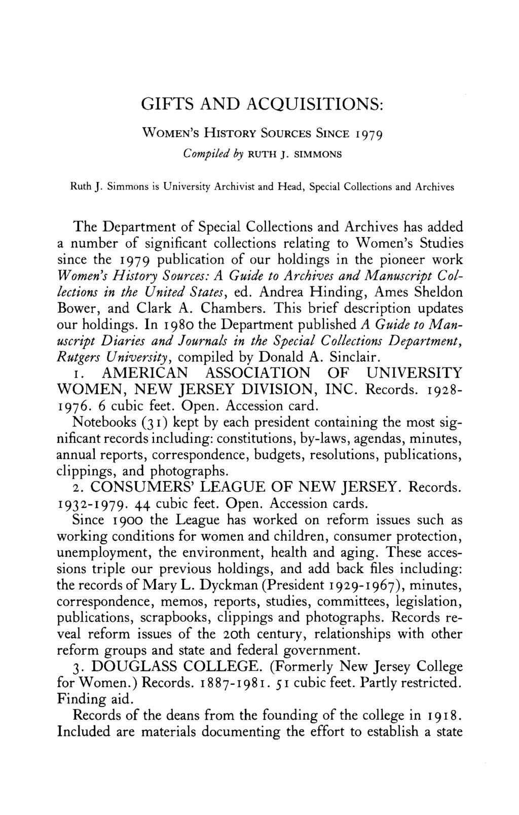 GIFTS AND ACQUISITIONS: WOMEN'S HISTORY SOURCES SINCE 1979 Compiled by RUTH J. SIMMONS Ruth J.