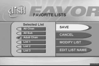Chapter 2 The Parts of the System FAVORITE LISTS MENU The Favorite Lists menu allows you to create, change, and activate lists of favorite channels.