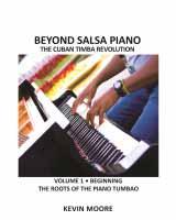 Beyond Salsa for Percussion, Vol 1 The latter contains many more advanced rhythms, but not the listening tours The two books can be purchased together for a reduced rate by contacting the author