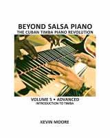 Beyond Salsa Piano, Volume 3 begins our coverage of the eclectic period between the Cuban Revolution and the Fall of the Berlin Wall from 1959 to 1989 Volume 3 covers mozambique, pilón, changüí 68,