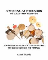 Beyond Salsa Percussion, Volume 1 is for people who are considering taking drum or timbales lessons and want to learn to clap and sing the basic rhythms to prepare themselves This book shares several