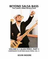 Beyond Salsa Bass, Volume 2: Arsenio, Cachao and the Golden Age Volume 2 continues the study of Arsenio Rodríguez begun in the previous book with a 105 chronological survey of Arsenio s cierres and