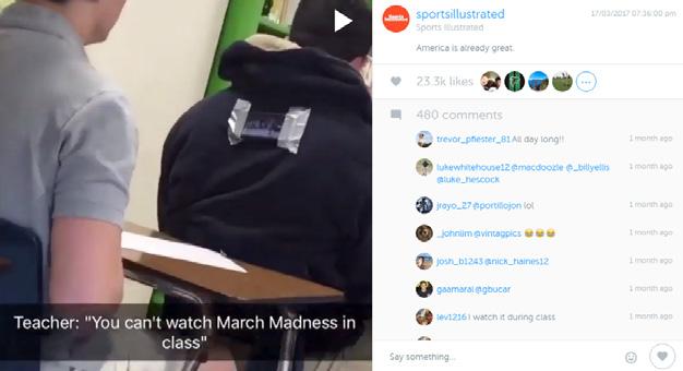 Most liked video - men The most liked video was won by a post from Sports Illustrated, that shows a kid in class, watching a basketball game on his smartphone, while the device is taped on the back