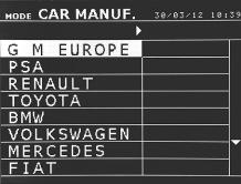 CAR MANUFACTURER Mode : The CAR MANUFACTURER mode is optional and is configurable in the setup menu that is activated by pressing the mode key for 2 seconds (CAR MANUFACTURER : ON / OFF).