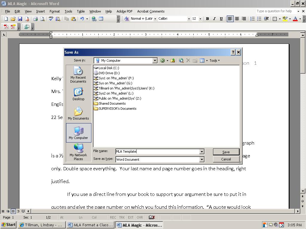 9. Save this MLA Template in your (F:) Drive: You can also save it to your Flash Drive if you wish