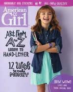 is the age-appropriate alternative to teen magazines created especially for girls ages 8 and up. Always spirited, wholesome, and fun, it s the magazine that lets girls be girls.