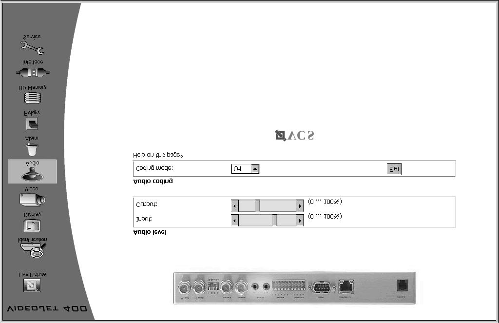 Configuration with web browser Audio settings Audio level Here you can set the sensitivity of the input and output for audio signals.
