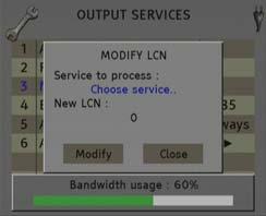 - Modify LCN: The LNC function allows assigning automatically a predetermined position to each one of the services of the multiplex.
