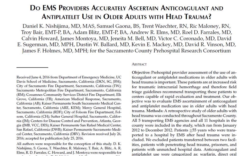 Anticoagulant & antiplatelet use assessment by EMS in head trauma patient s Strong work by a team of EMS & Fire agencies in the Sacramento Prehospital Research Consortium.