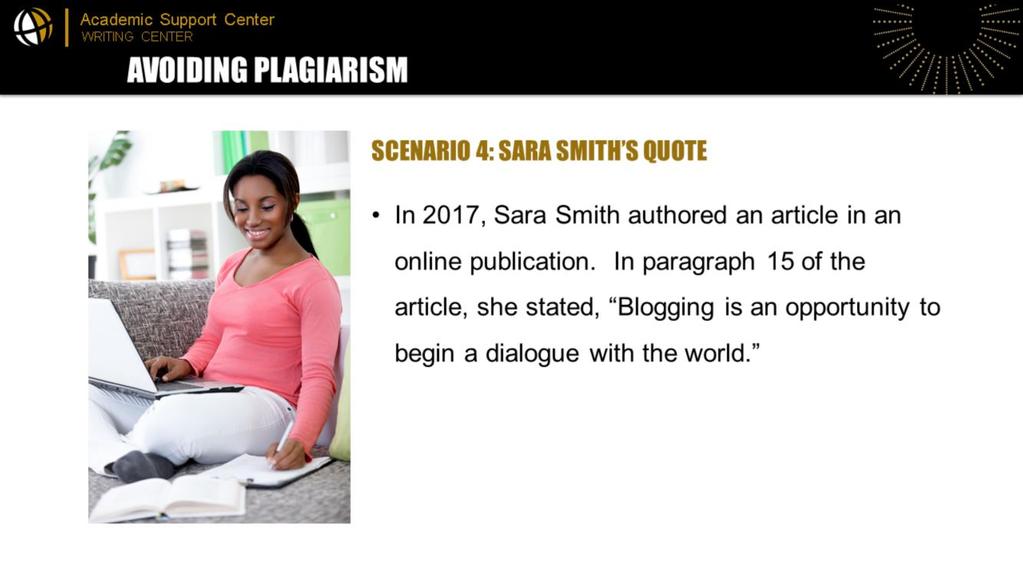 Scenario 4. In 2017, Sara authored an article in an online publication.