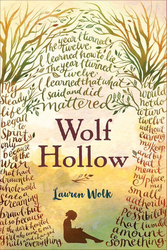 2017 Honor Book Wolf Hollow by Lauren Wolk Twelve-year-old Annabelle must learn to stand up for what's right in the face of a manipulative and