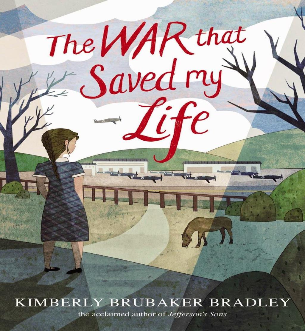 2016 Honor Book The War That Saved My Life by Kimberly Brubaker Bradley Ada has never left her apartment.