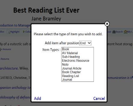 Editing Your Reading List Selecting where a new item will appear on your list Once you have located the reading list you wish to edit and have logged into the system you can start adding items to