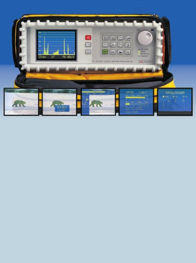 TV & SATELLITE ANALYSER PROLINK-3 The PROLINK-3 is a range of analysers designed for installation and maintenance of television and data systems in terrestrial, cable and satellite transmissions It