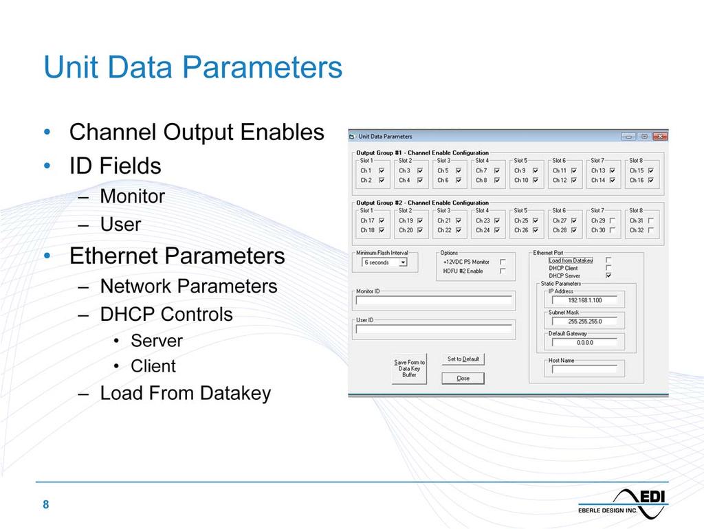 Unit Data specifies the basic CMU parameters for HDSP configuration and other non channel related parameters.