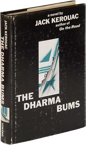KEROUAC, Jack. The Dharma Bums. New York: Viking Press 1958. First edition.