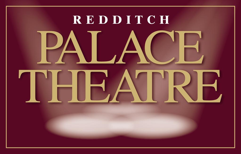 Alcester Street, Redditch, Worcestershire, B98 8AE MAIN THEATRE TECHNICAL SPECIFICATION Updated 28 th February 2018 Administration 01527 61544 Select