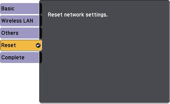 Projector Network Settings - Network Menu Network Menu - Others Menu 130 s Network > Network Configurtion > Reset Settings on the Others menu let you select other network settings (EB 1795F/EB