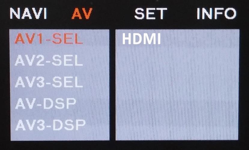 times, then press POWER. 4. Navigate to the NAVI section. a. Select HDMI-SEL b. Choose HD95 c. Press MODE on the remote to return 5. Navigate to the AV section. a. Select AV1-SEL b.