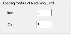 Figure 46 Loading Module of Receiving Card The number of modules that connected