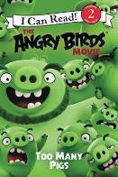 Many Pigs (The Angry Birds Movie) OR any
