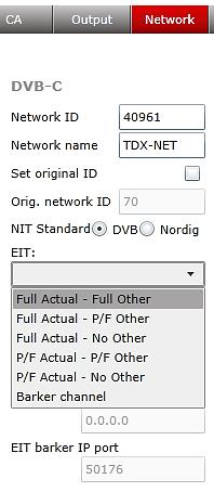 6.2 Configuration Network ID Network name Set original ID Original network ID NIT standard EIT information Enter the required network ID in the Network ID field.