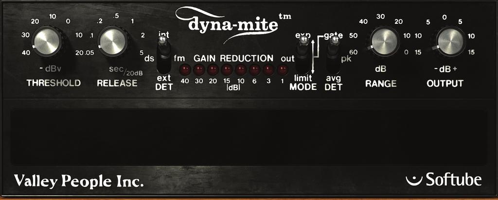 8 VALLEY PEOPLE DYNA-MITE Threshold Release Detector Source Mode Detector Type Range Output Clip LED Modes Display User Interface Overview Threshold Adjusts the level at which the Dyna-mite starts to