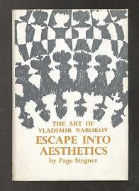 A non-fiction title in The American Trails Series. #326952... $50 (NABOKOV, Vladimir) STEGNER, Page. Escape into Aesthetics: The Art of Vladimir Nabokov.