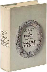X STEGNER, Wallace. Angle of Repose. Garden City, New York: Doubleday & Company 1971. First edition. Fine in fine dustwrapper with a small, faint smudge on the spine.