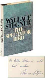 X STEGNER, Wallace. The Spectator Bird. Garden City, New York: Doubleday & Company 1976. First trade edition.