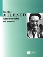 Two scores included. 14041722... $29.99 DARIUS MILHAUD: SCARAMOUCHE Editions Salabert Includes set of parts for each player. 50402440... $26.