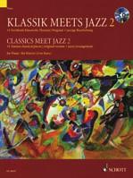 MORE CLASSICAL PIANO COLLECTIONS CLASSICS MEET JAZZ VOLUME 2 Schott 14 famous themes from music history, from Bach to