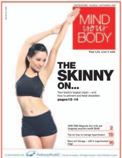 for advertisers who wish to reach out to the techsavvy PMEBs Mind Your Body Published every Thursday Weekly