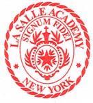 Educational Excellence in the LaSallian Tradition La Salle Academy Conducted by the Brothers of the Christian Schools LASALLE READS: GRADE 9 LASALLE Reads is an exciting program at La Salle Academy