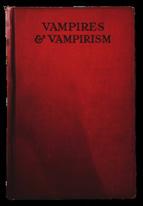 Wright, Dudley. Vampires and Vampirism. London: William Rider and Son, 1924.