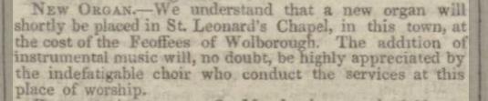 Exeter and Plymouth Gazette - Saturday 15 October 1853 New organ installed in 1853, paid for by Wolborough feoffees highly appreciated by the indefatigable choir This