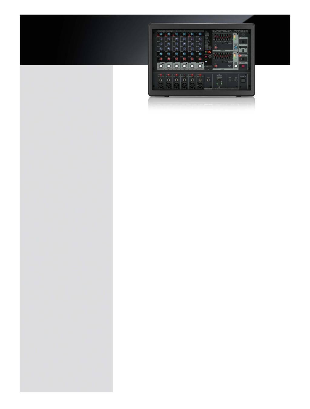 Powered Mixers 500-Watt 6-Channel Powered Mixer with KLARK TEKNIK Multi-FX Processor, Compressors, FBQ Feedback Detection System and Wireless Option Ultra-compact 500-Watt powered mixer Revolutionary