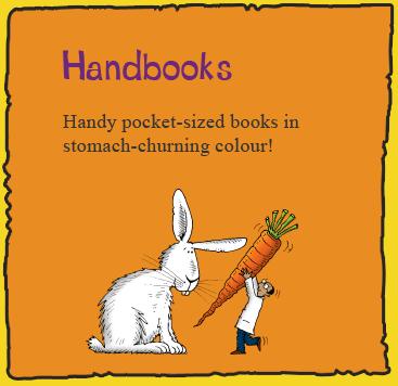 Handbooks: A handbook is a concise reference