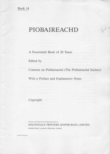 2 c1989-96 Imprint Printed for the Piobaireachd Society by West Central Printing Co. Ltd. London & Suffolk which is the same as Book 12 edition 2, but in slightly small letters.