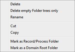 Right click on a folder Right clicking on a folder opens a different context sensitive menu. Rename, Cut and Copy work in the same way as in Windows Explorer.