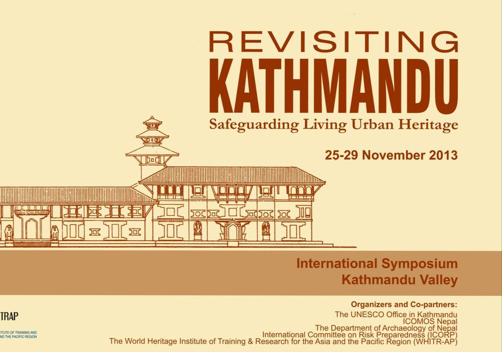 REVISITING KATHMANDU, 25 29 November 2013 involvement.