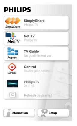 In the MyRemote home menu you can find the following functions... SimplyShare Net TV Control If you have a tablet, you also find.